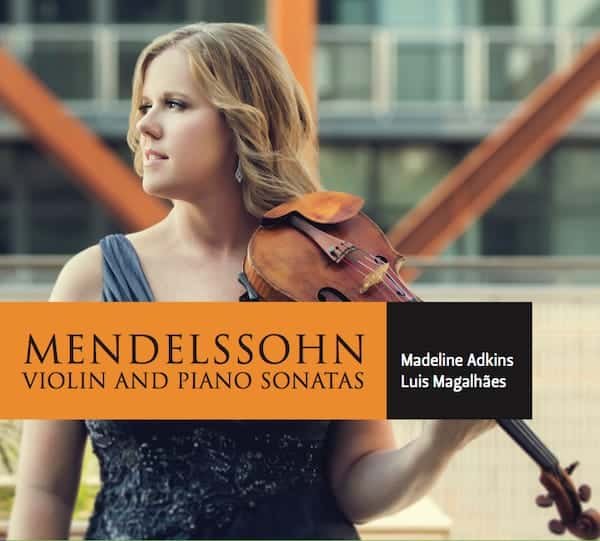 MENDELSSOHN VIOLIN AND PIANO SONATAS